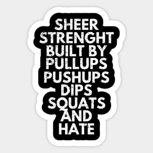 Sheer Strength Workout Motivation Sticker